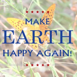 Make Earth Happy Again